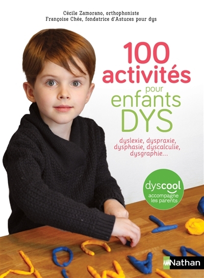 100 activités pour enfants dys | Zamorano, Cécile