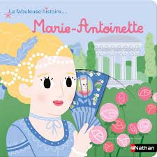 Marie-Antoinette : la fabuleuse histoire... | Billet, Marion (Illustrateur)