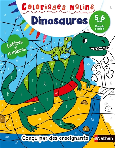 Dinosaures : lettres et nombres : 5-6 ans | Morisson, Stéphanie