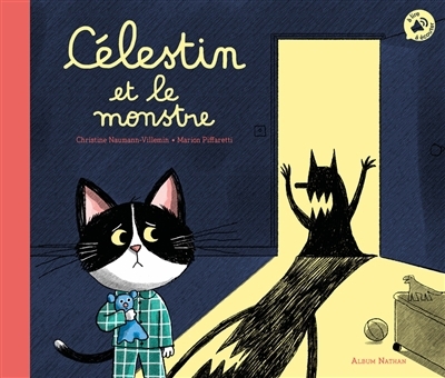 Célestin et le monstre | Naumann-Villemin, Christine (Auteur) | Piffaretti, Marion (Illustrateur)