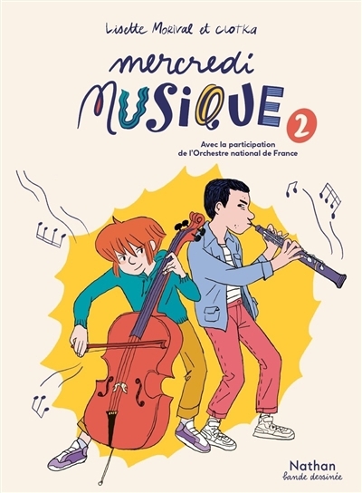 Mercredi musique, Vol. 2 | Morival, Lisette (Auteur) | Clotka (Illustrateur)