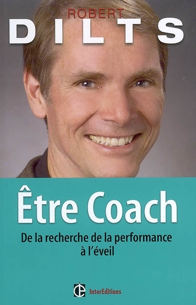 Etre coach | Dilts, Robert