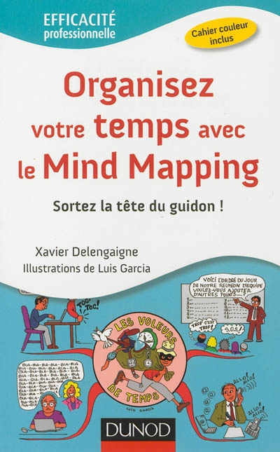 Organisez votre temps avec le mind mapping | Delengaigne, Xavier