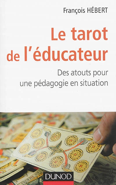 tarot de l'éducateur (Le) | Hébert, François