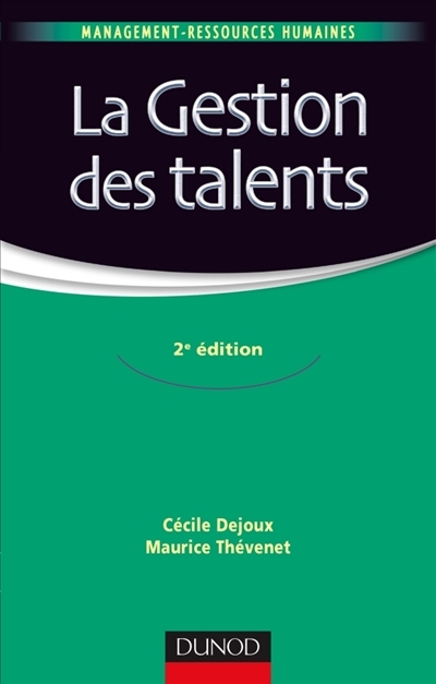 La gestion des talents  | Dejoux, Cécile