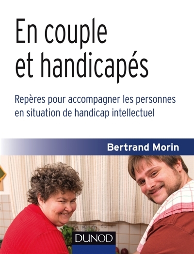 En couple et handicapés | Morin, Bertrand