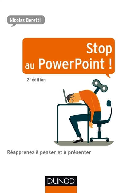 Stop au PowerPoint ! | Beretti, Nicolas