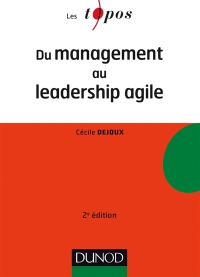 Management et leadership agile | Dejoux, Cécile