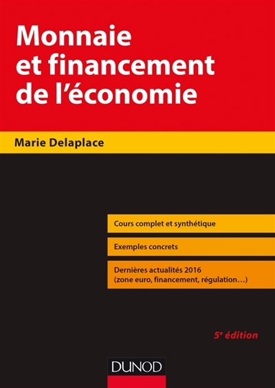 Monnaie et financement de l'économie | Delaplace, Marie