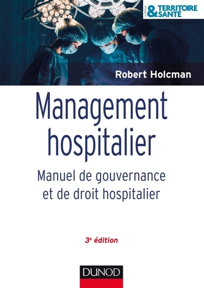 Management hospitalier | Holcman, Robert