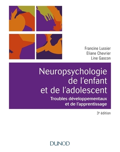 Neuropsychologie de l'enfant | Lussier, Francine