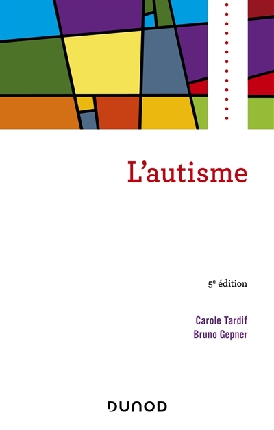 autisme (L') | Tardif, Carole