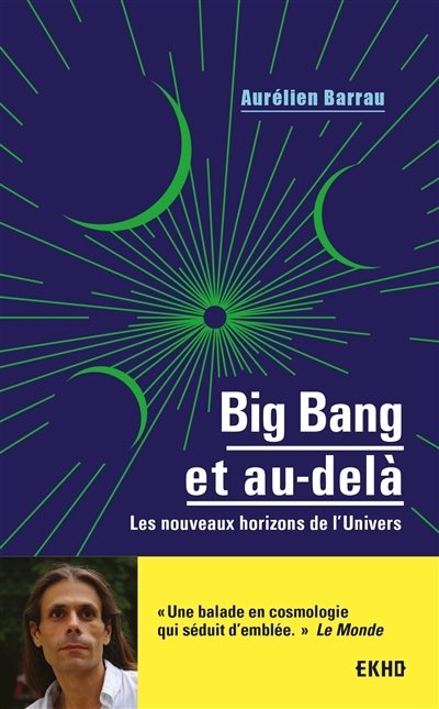 Big bang et au-delà | Barrau, Aurélien