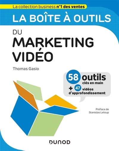 boîte à outils du marketing vidéo (La) | Gasio, Thomas