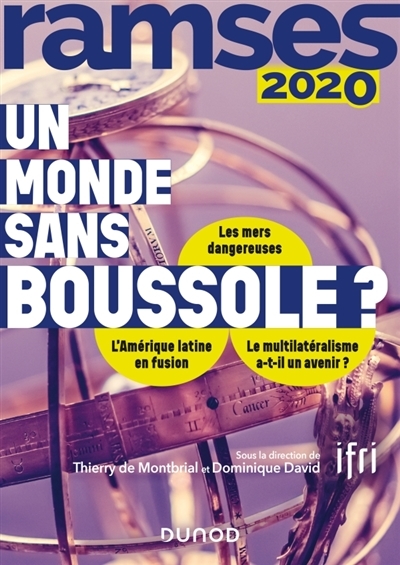 Ramses 2020 - un monde sans boussole? | Institut français des relations internationales