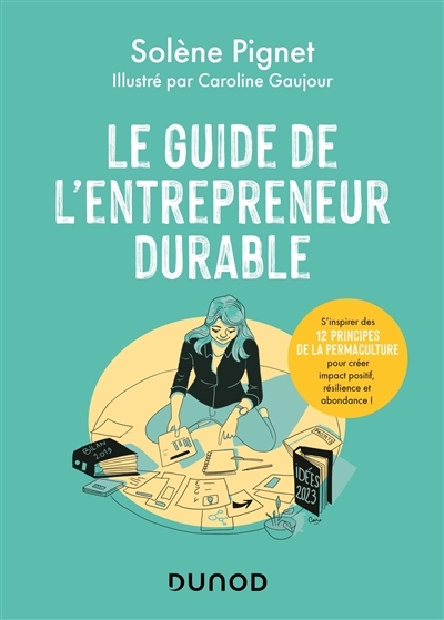 guide de l'entrepreneur durable (Le) | Pignet, Solène