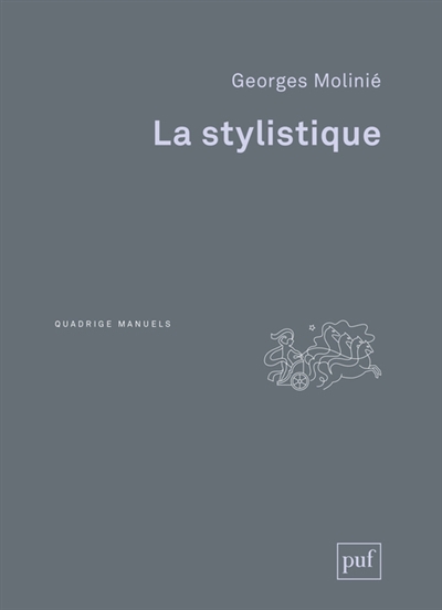 Stylistique (La) | Molinié, Georges (Auteur)