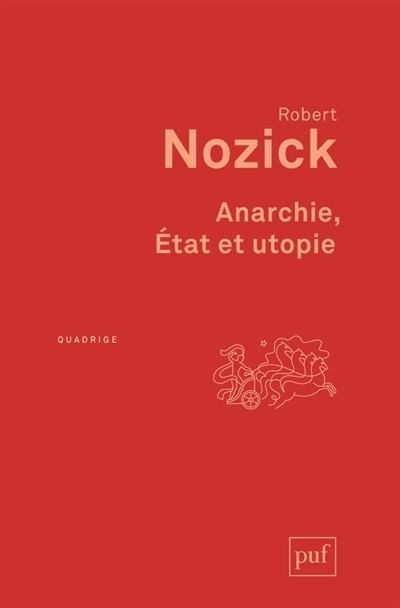 Anarchie, Etat et utopie | Nozick, Robert