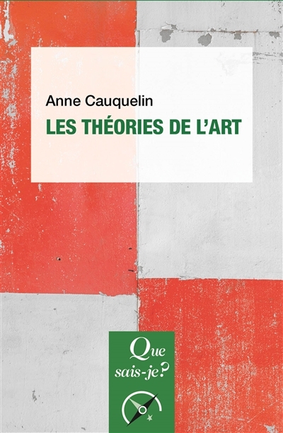 théories de l'art (Les) | Cauquelin, Anne