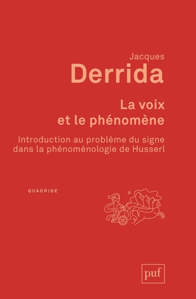 La voix et le phénomène | Derrida, Jacques