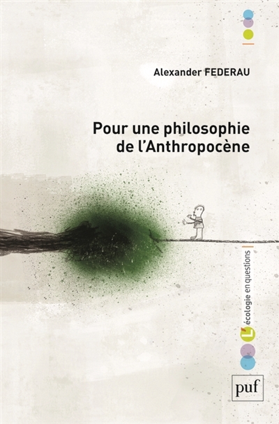 Pour une philosophie de l'anthropocène | Federau, Alexander