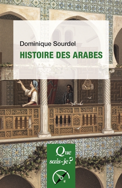 Histoire des Arabes | Sourdel, Dominique
