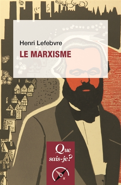 marxisme (Le) | Lefebvre, Henri