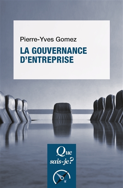 gouvernance d'entreprise (La) | Gomez, Pierre-Yves