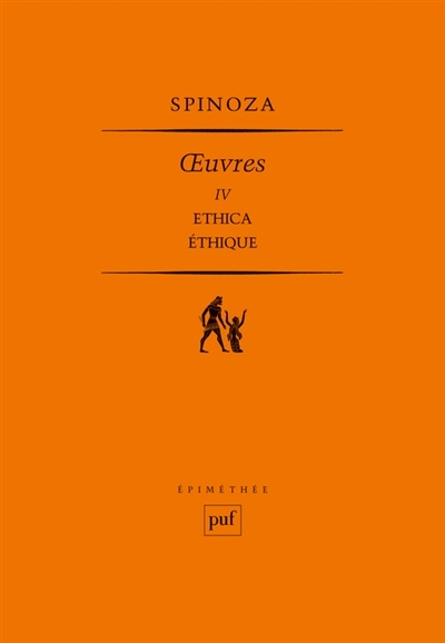 Oeuvres T.04 - Ethique | Spinoza, Baruch