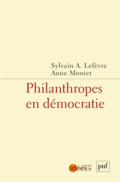 Philanthropes en démocratie | Lefèvre, Sylvain