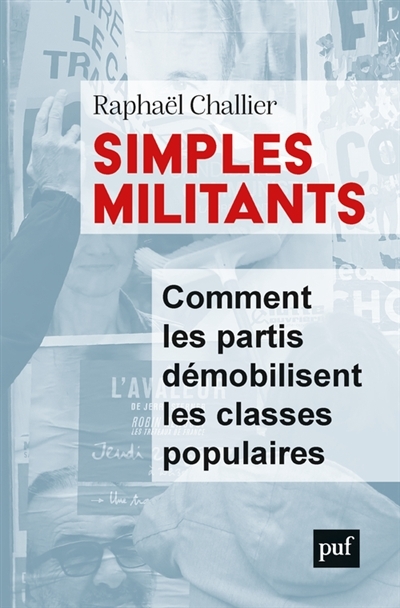 Simples militants | Challier, Raphaël