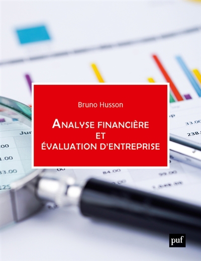 Analyse financière et évaluation d'entreprise | Husson, Bruno