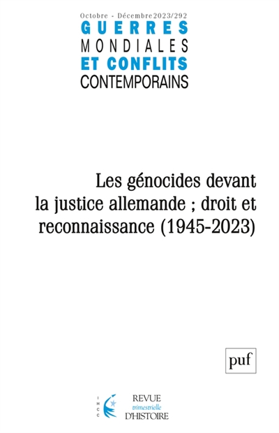 Guerres mondiales et conflits contemporains, n°292. Les génocides devant la justice allemande : droit et reconnaissance (1945-2023) | 