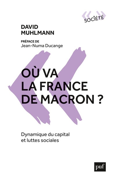 Où va la France de Macron ? | Muhlmann, David