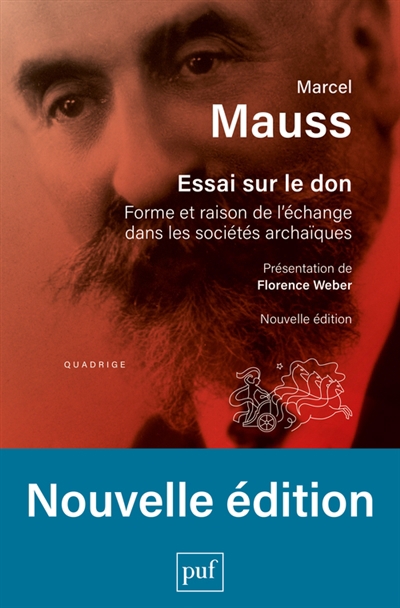 Essai sur le don : forme et raison de l'échange dans les sociétés archaïques | Mauss, Marcel (Auteur)