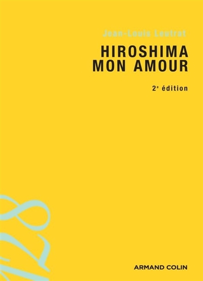 Hiroshima mon amour | Leutrat, Jean-Louis