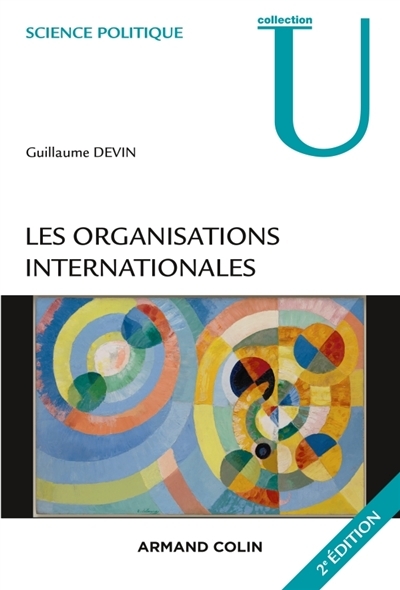organisations internationales (Les) | Devin, Guillaume