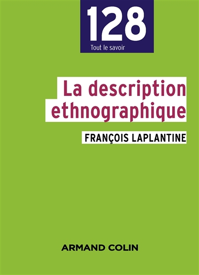 description ethnographique (La) | Laplantine, François