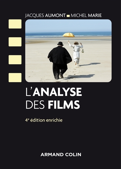 L'analyse des films, 4e édition enrichie | Aumont, Jacques