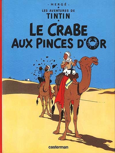 aventures de Tintin (Les) T.09 - Le crabe aux pinces d'or | Hergé