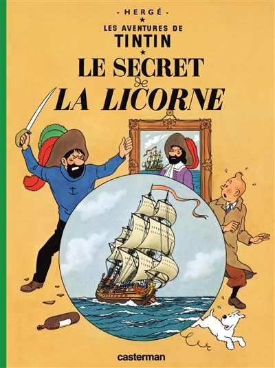 Les aventures de Tintin T.11 - Le secret de la licorne  | Hergé