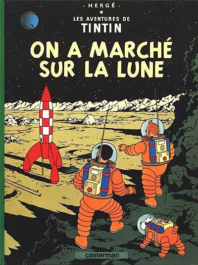 Les aventures de Tintin T.17 - On a marché sur la Lune | Hergé