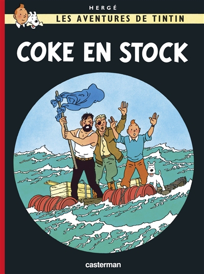 Les aventures de Tintin T.19 - Coke en stock | Hergé