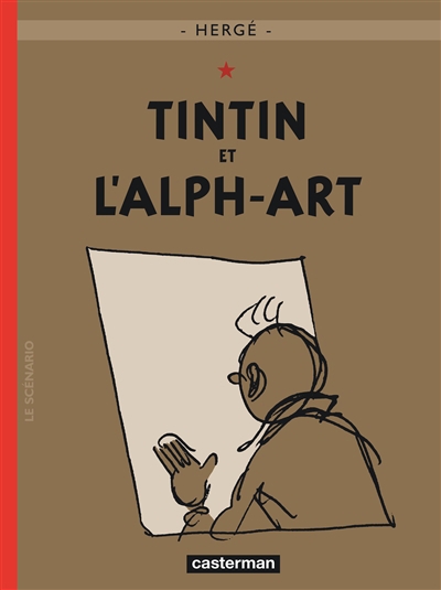 aventures de Tintin (Les) T.24 - Tintin et l'alph-art | Hergé