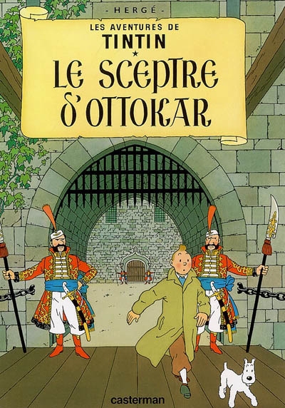 aventures de Tintin (Les) T.08 - Le sceptre d'Ottokar | Hergé