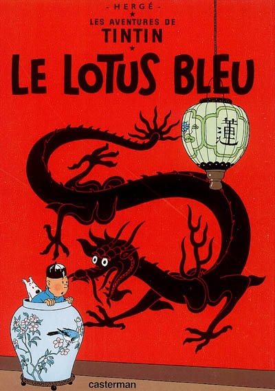 aventures de Tintin (Les) T.05 - Le Lotus bleu  | Hergé