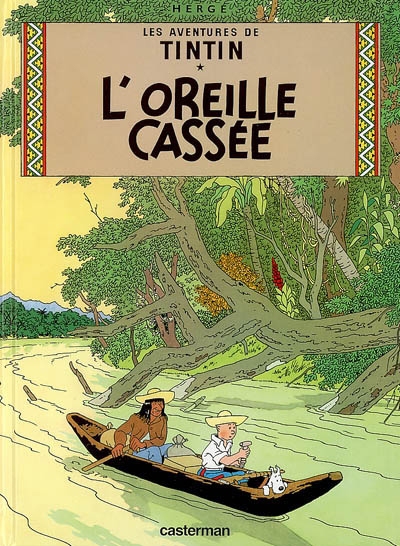 aventures de Tintin (Les) T.06 - Oreille cassée | Hergé