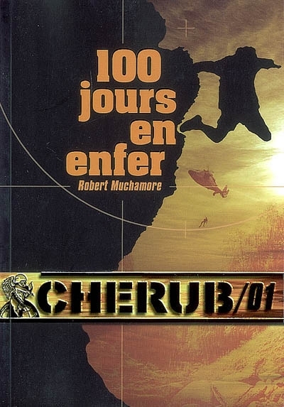 Cherub T.01 - 100 jours en enfer | Muchamore, Robert