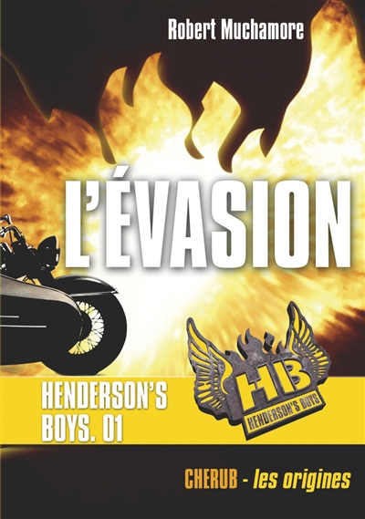 HB Henderson's boys T.01 - L'évasion  | Muchamore, Robert