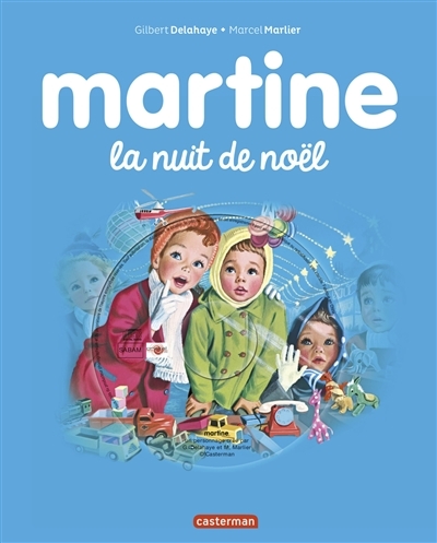Martine, la nuit de Noël | Delahaye, Gilbert